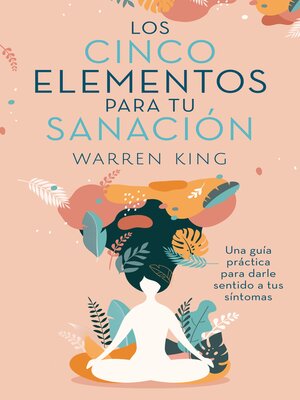 cover image of Los cinco elementos de la sanación
